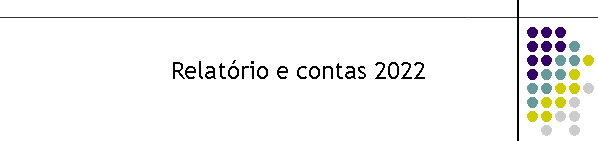 Relat�rio e contas 2022