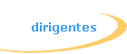 dirigentes