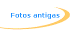 Fotos antigas