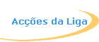 Acções da Liga