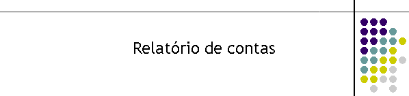 Relat�rio de contas